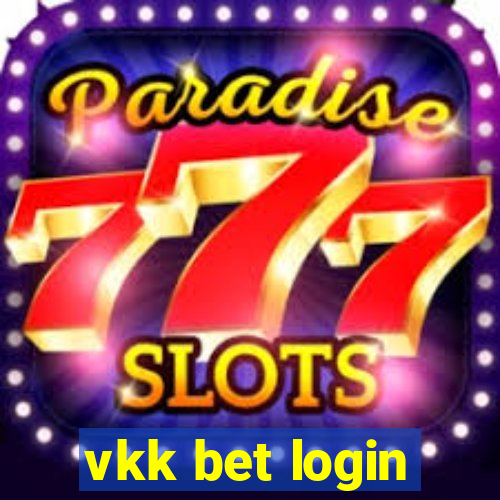 vkk bet login